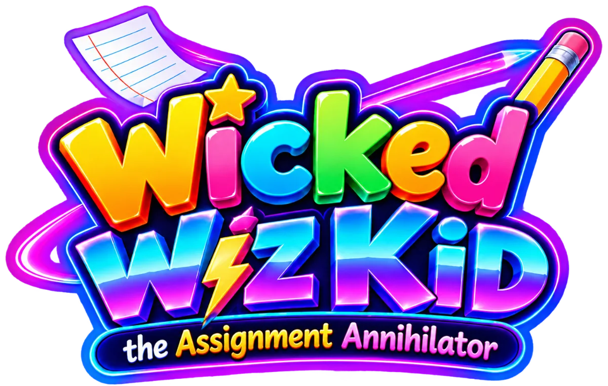 Wicked Wiz Kid — the Assignment Annihilator